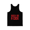 Sock on a Cock Unisex Jersey Tank