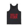 Sock on a Cock Unisex Jersey Tank