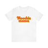 Hoochie Mama Unisex Jersey Short Sleeve Tee