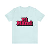 El Mami Unisex Jersey Short Sleeve Tee