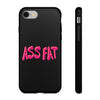 ASS FAT BLACK Tough Cases