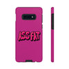 ASS FAT PINK Tough Cases