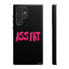 ASS FAT BLACK Tough Cases