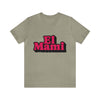 El Mami Unisex Jersey Short Sleeve Tee