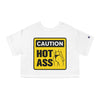 Caution Hot Ass Champion Women's Heritage Cropped T-Shirt