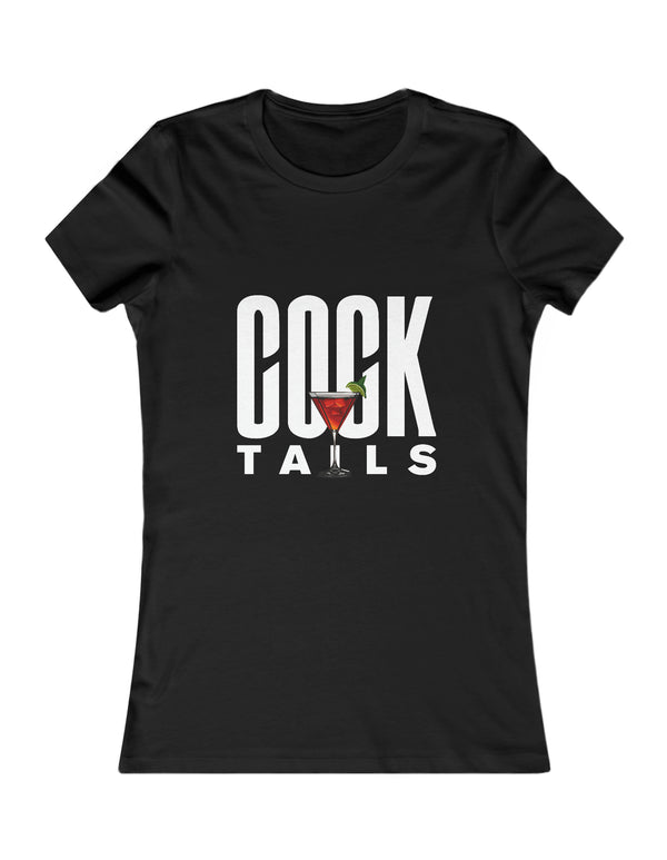 COCKtail Women's Favorite Tee