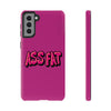 ASS FAT PINK Tough Cases