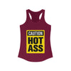 Caution Hot Ass Women's Ideal Racerback Tank