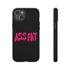 ASS FAT BLACK Tough Cases