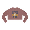 Grab them by the Pussy Women's Cropped Sweatshirt