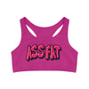 ASS FAT PINK Sports Bra