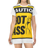 Caution Hot Ass T-Shirt Dress (AOP)