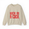 Sock on a Cock Unisex Heavy Blend™ Crewneck Sweatshirt