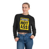 Caution Hot Ass Women's Cropped Sweatshirt