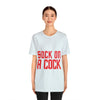 Sock in a Cock Unisex Jersey Short Sleeve Tee