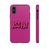 ASS FAT PINK Tough Cases