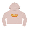 Hoochie Mama  Women’s Cropped Hooded Sweatshirt