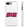 ASS FAT WHITE Tough Cases