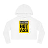 Caution Hot Ass Women’s Cropped Hooded Sweatshirt