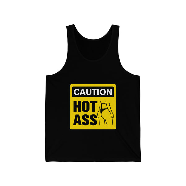 Caution Hot Ass Unisex Jersey Tank