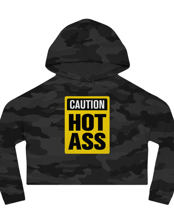 Caution Hot Ass Women’s Cropped Hooded Sweatshirt