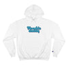 Hoochie Daddy Champion Hoodie