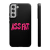 ASS FAT BLACK Tough Cases