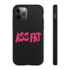 ASS FAT BLACK Tough Cases